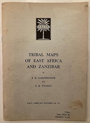 Tribal maps of East Africa and Zanzibar [East African studies, no. 13.]