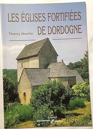 Les églises fortifiées de Dordogne
