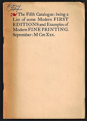 (Ephemera) The Fifth Catalogue: being a List of some Modern FIRST EDITIONS and Examples of Modern...