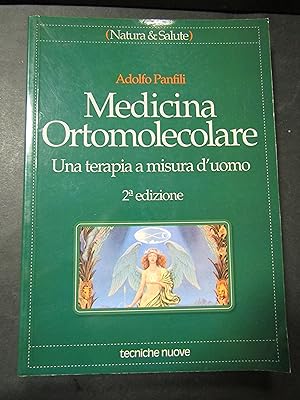 Panfili Adolfo. Medicina orto molecolare. Tecniche nuove. 1998