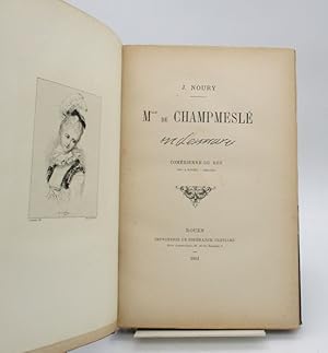 Mlle de Champmeslé. Étude historique et littéraire