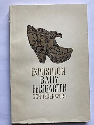 Exposition Bally Felsgarten - Schoenenwerd. Guide du Musée de la Chaussure.