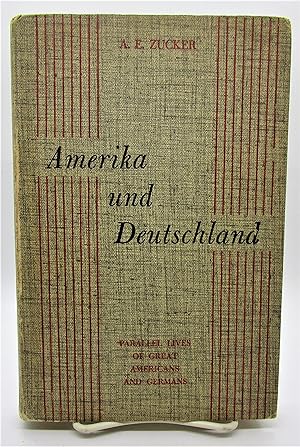 Amerika und Deutschland: Parallel Lives of Great Americans and Germans