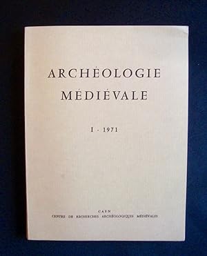 Archéologie médiévale - Tome : I - 1971 -