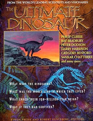The Ultimate Dinosaur: Past, Present, and Future