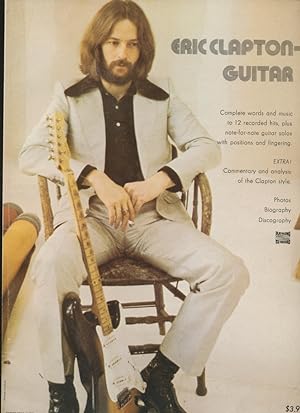 Eric Clapton Guitar Complete Words and Music to 12 Recorded hits.