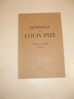 HOMMAGE A LOUIS PIZE POEMES INEDITS ETUDES