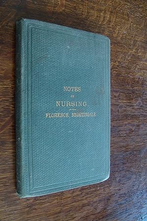 Notes on Nursing (1865) What It Is, And What It Is Not