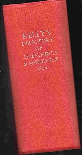 Kelly's Directory of Essex, Hertfordshire and Middlesex 1933