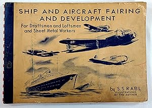 Ship and Aircraft Fairing and Development for Draftsmen and Loftsmen and Sheet Metal Workers