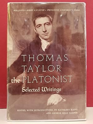 Thomas Taylor the Platonist: Selected Writings