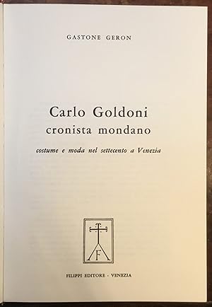 Carlo Goldoni cronista mondano. Costume e moda nel settecento a Venezia