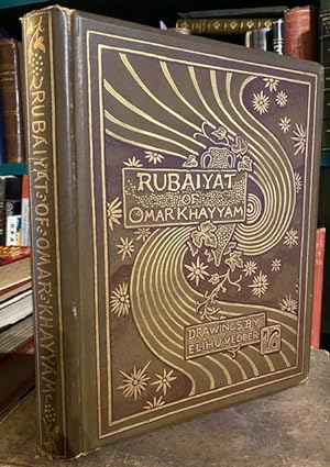 Rubaiyat of Omar Khayyam; The Astronomer-Poet of Persia
