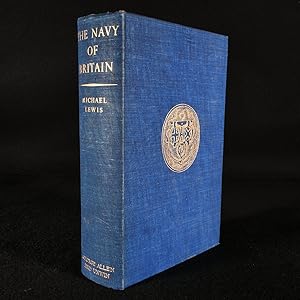 The Navy of Britain; a Historical Portrait