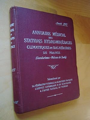 Annuaire médical des stations hydrominérales climatiques et balnéaires de France (Sanatoriums - M...