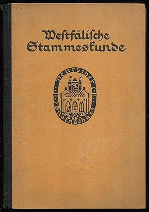 Westfälische Sagen. (= Stammeskunde deutscher Landschaften - Westfälische Stammeskunde - Deutsche...
