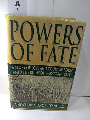 Powers of Fate: A Story of Love and Courage Born Amid the Ruins of War-Torn Italy (SIGNED)