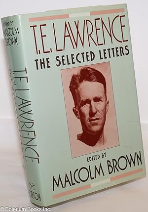 T. E. Lawrence: the selected letters