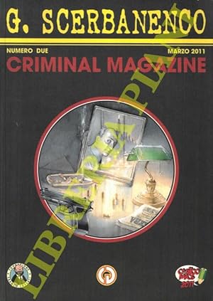 G. Scerbanenco. Criminal Magazine n. 2 - marzo 2011.