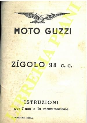Moto Guzzi. Zigolo 98 cc. Istruzioni per l'uso e la manutenzione.