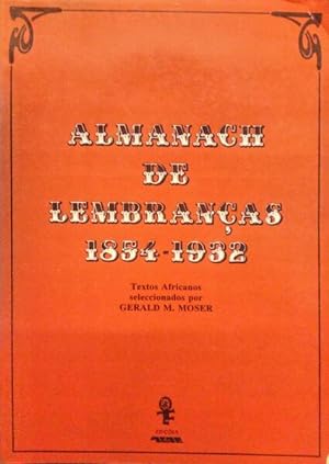 ALMANACH DE LEMBRANÇAS 1854-1932. TEXTOS AFRICANOS