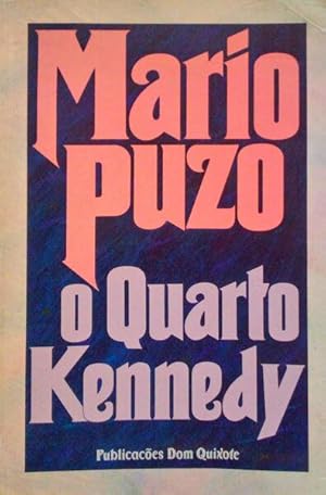 O QUARTO KENNEDY.
