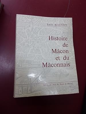 Histoire de Mâcon & du Maconnais.