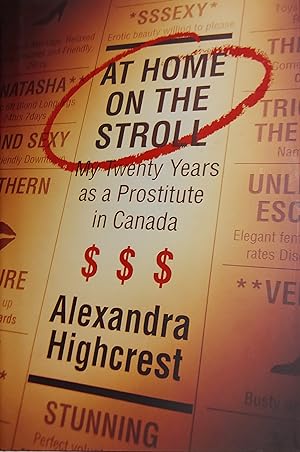 At Home on the Stroll : My Twenty Years As a Prostitute in Canada