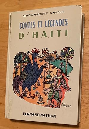 Contes et Legendes D'Haiti (Tales and Legends of Haiti)