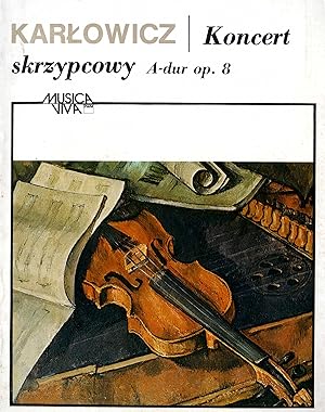 KONCERT SKRZYPCOWY A dur op.8 - VIOLIN CONCERTO in A major op.8. FULL SCORE.