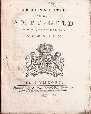 [Pamphlet, Nijmegen, [1753], Rare] Ordonnantie op het Ampt-Geld in den quartiere van Nymegen, Her...