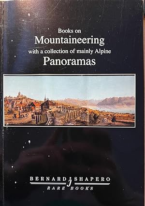 [Sale Catalogue, Mountaineering Alpine, Rare books 2015] Bernard Shapero Rare Books London, Catal...