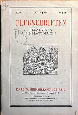 [Sale catalogue, 1929] Katalog 594. Flugschriften Relationen Einblattdrucke, Karl W. Hiersemann, ...