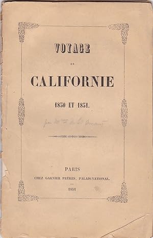 Voyage en Californie 1850 et 1851