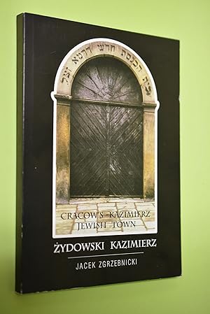 Cracows - Kazimierz Jewish Town. Zydowski Kazimierz.
