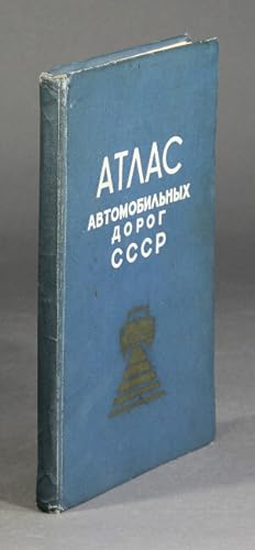 Ð°ÑÐ»Ð°Ñ Ð°Ð ÑÐ¾Ð¼Ð¾Ð±Ð Ð»ÑÐ½ÑÑ Ð Ð¾ÑÐ¾Ð ÑÑÑÑ / Atlas Avtomobilnyk dorog SSSR [= USSR ...