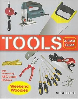 Tools: A Field Guide