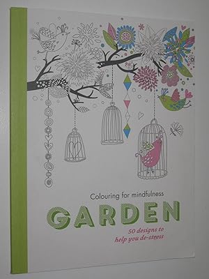 Colouring For Mindfulness Garden