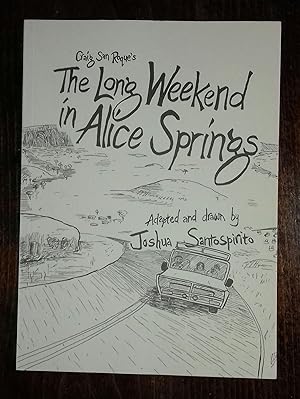 Craig San Roque's - The Long Weekend in Alice Springs