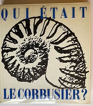 Qui était Le Corbusier ?