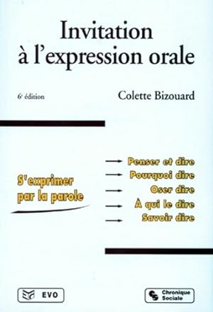 Invitation   l'expression orale 6e  dition - Colette Bizouard