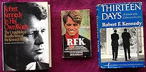 ROBERT F. KENNEDY - A 3 VOLUME COLLECTION (Thirteen Days, In His Own Words; R. F. K. by Schaap)