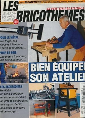 Bricoth mes Systeme D n 40 : Bien  quiper son atelier - Collectif