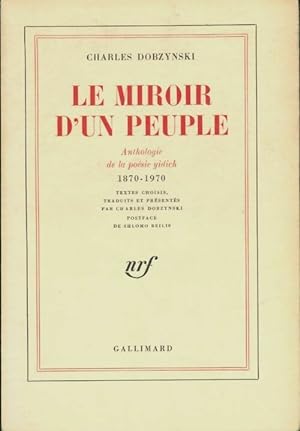 Le miroir d'un peuple - Charles Dobzynski