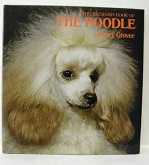 THE BATSFORD BOOK OF THE POODLE
