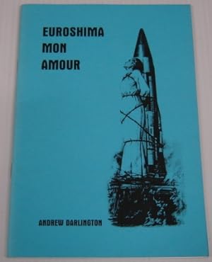Euroshima Mon Amour: Poems from the Inner Mind to the Outer Limits