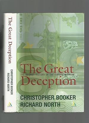 The Great Deception; a Secret History of the European Union