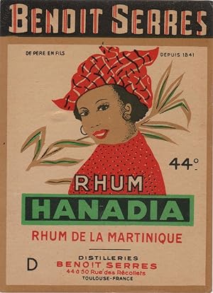 "RHUM HANADIA / RHUM DE LA MARTINIQUE Benoit SERRES Toulouse" Etiquette-chromo originale (vers 1900)