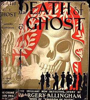 Death of a Ghost / A Brilliant New Detective Story / A Crime Club Selection Never serialized in a...