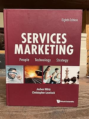 Services Marketing: People, Technology, Strategy (Eighth Edition)